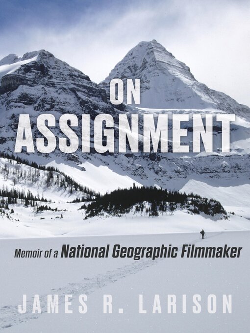 Title details for On Assignment by James R. Larison - Available